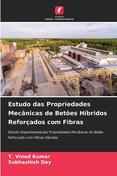 Produktbild: Estudo das Propriedades Mec&acirc;nicas de Bet&otilde;es H&iacute;bridos Refor&ccedil;ados com Fibras