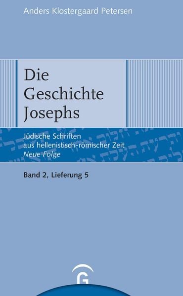 Produktbild: J&uuml;dische Schriften aus hellenistisch-r&ouml;mischer Zeit - Neue Folge... / Die Geschichte Josephs