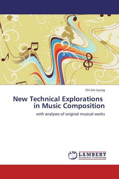 Produktbild: New Technical Explorations in Music Composition