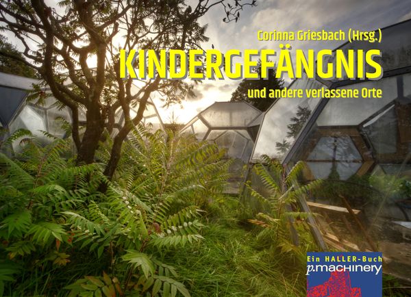 Produktbild: KINDERGEF&Auml;NGNIS und andere verlassene Orte