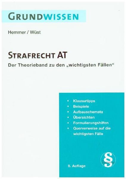 Grundwissen Strafrecht AT, Paperback von Karl-Edmund Hemmer,Achim Wüst, Hemmer/Wüst