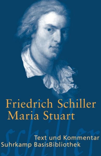 Maria Stuart, Taschenbuch von Friedrich Schiller, Suhrkamp