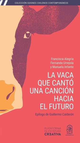 Produktbild: La vaca que cant&oacute; una canci&oacute;n hacia el futuro