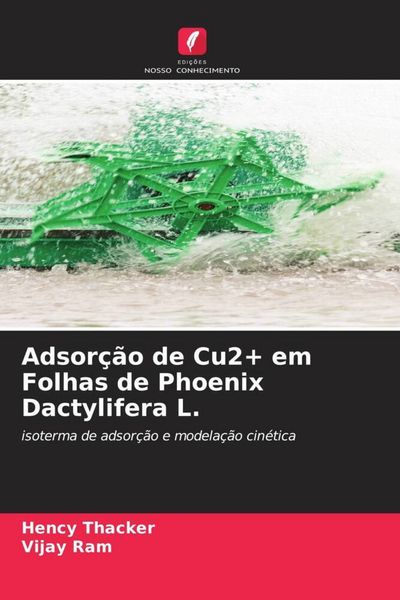 Produktbild: Adsor&ccedil;&atilde;o de Cu2+ em Folhas de Phoenix Dactylifera L.