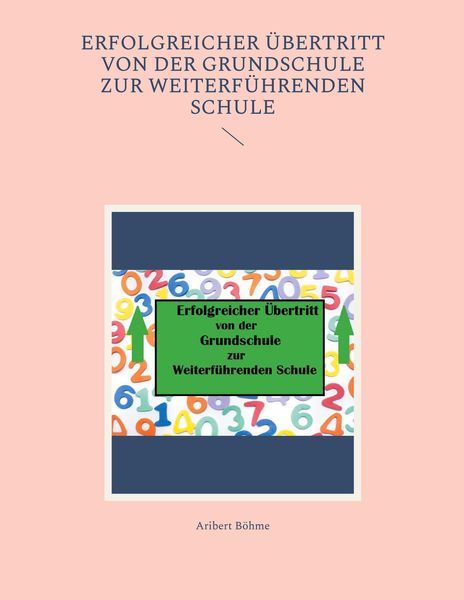 Produktbild: Erfolgreicher &Uuml;bertritt von der Grundschule zur Weiterf&uuml;hrenden Schule