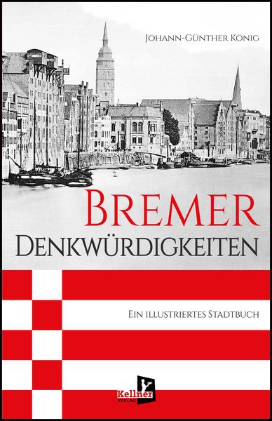 Produktbild: Bremer Denkw&uuml;rdigkeiten