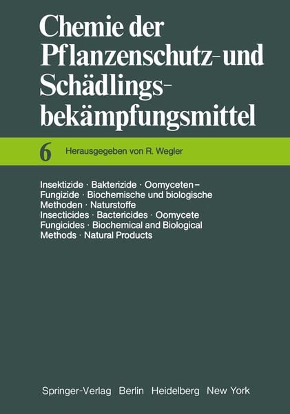 Insektizide · Bakterizide · Oomyceten-Fungizide / Biochemische und biologische Methoden · Naturstoffe / Insecticides · Bactericides · Oomycete