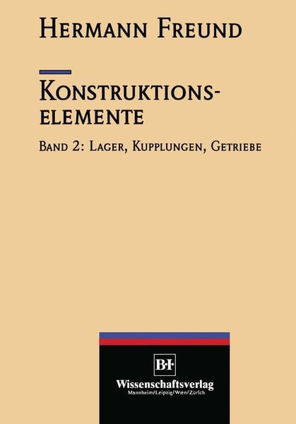 Konstruktionselemente, Taschenbuch von Hermann Freund, Springer Berlin, 9783540623007