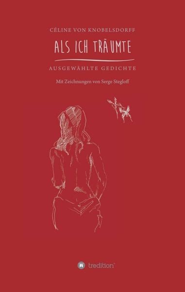 Als ich träumte, Taschenbuch von Celine Knobelsdorff, Tredition, 9783749788149
