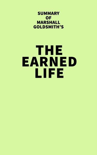 Produktbild: Summary of Marshall Goldsmith's The Earned Life