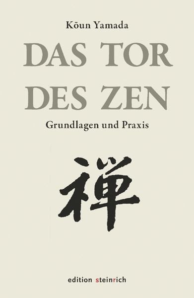 Das Tor des Zen, Gebundene Ausgabe von Koun Yamada, Edition steinrich, 9783942085557