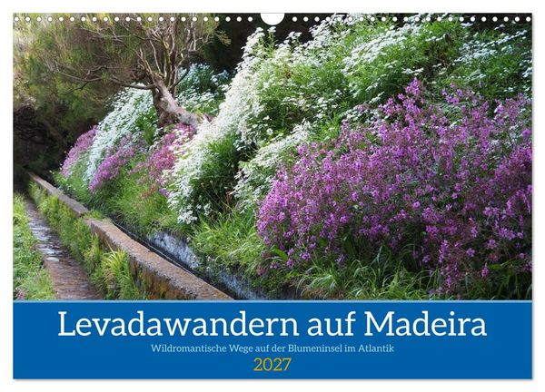 Produktbild: Levadawandern auf Madeira (Wandkalender 2027 DIN A3 quer), CALVENDO Monatskalender