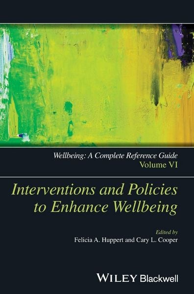 Produktbild: Wellbeing: A Complete Reference Guide, Interventions and Policies to Enhance Wellbeing