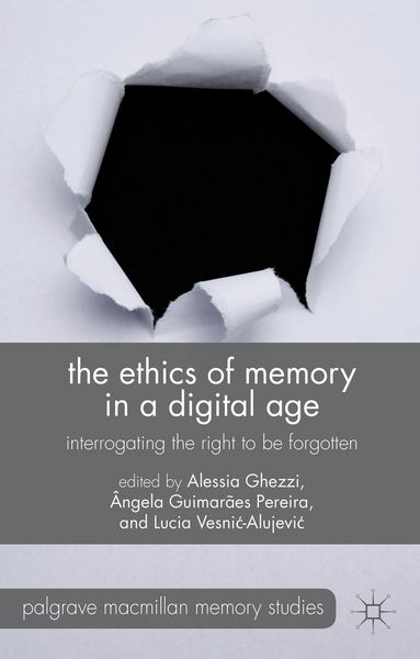 Produktbild: The Ethics of Memory in a Digital Age