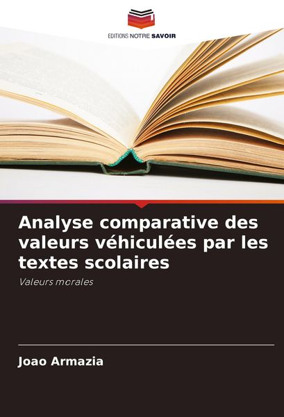 Produktbild: Analyse comparative des valeurs v&eacute;hicul&eacute;es par les textes scolaires