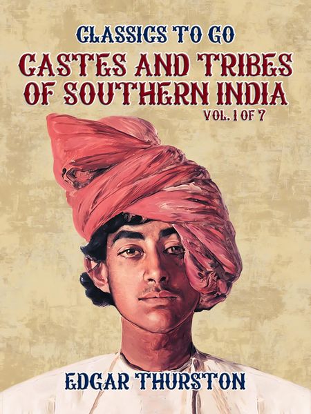 Produktbild: Castes and Tribes of Southern India. Vol. 1 of 7