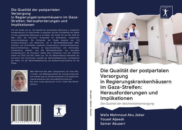 Produktbild: Die Qualit&auml;t der postpartalen Versorgung in Regierungskrankenh&auml;usern im Gaza-Streifen: Herausforderungen und Implikationen