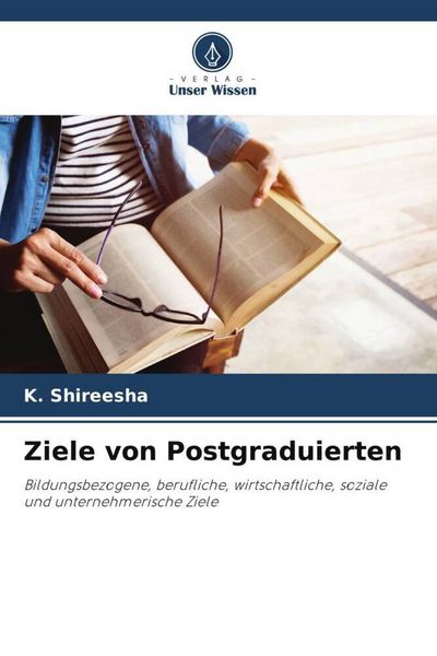 Produktbild: Shireesha, K: Ziele von Postgraduierten