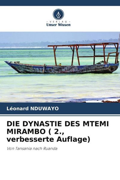 Produktbild: DIE DYNASTIE DES MTEMI MIRAMBO ( 2., verbesserte Auflage)