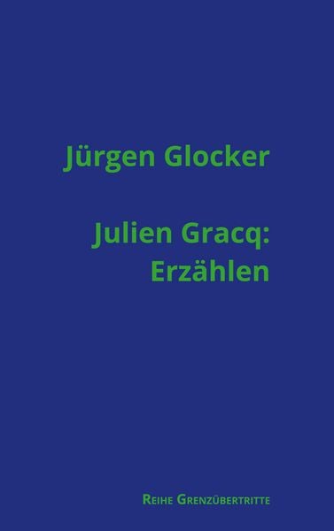 Produktbild: Julien Gracq: Erz&auml;hlen