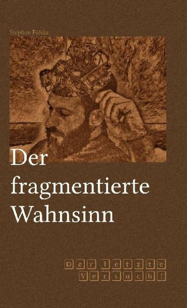 Produktbild: Der fragmentierte Wahnsinn