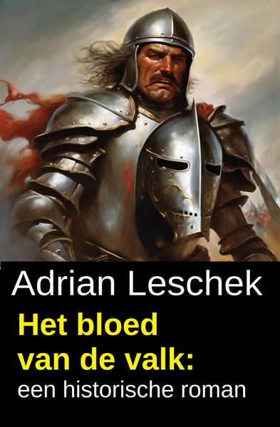 Produktbild: Het bloed van de valk: een historische roman