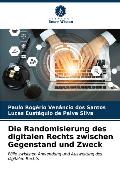 Produktbild: Die Randomisierung des digitalen Rechts zwischen Gegenstand und Zweck
