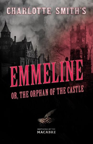 Produktbild: Charlotte Smith's Emmeline, or, The Orphan of the Castle