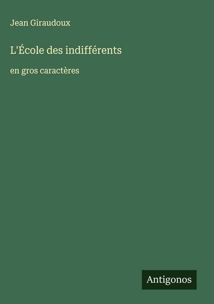 Produktbild: L'&Eacute;cole des indiff&eacute;rents