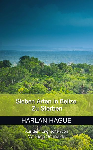Produktbild: Sieben Arten in Belize zu Sterben