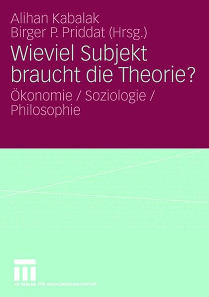Produktbild: Wieviel Subjekt braucht die Theorie?