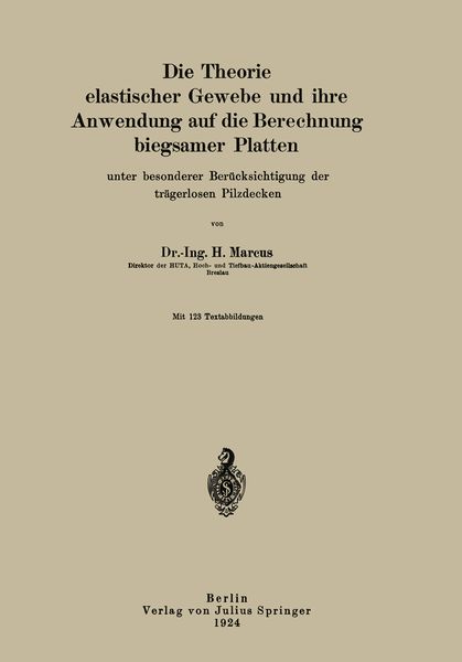 Produktbild: Die Theorie elastischer Gewebe und ihre Anwendung auf die Berechnung biegsamer Platten