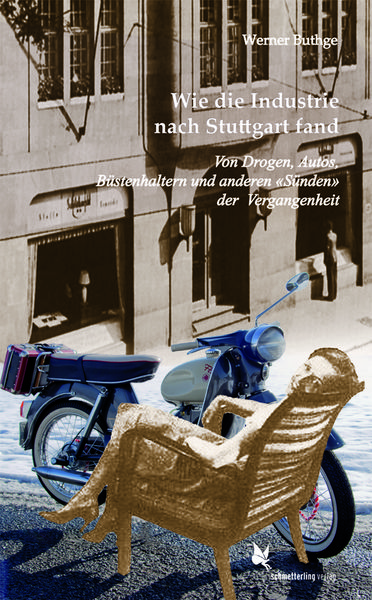 Produktbild: Wie die Industrie nach Stuttgart fand