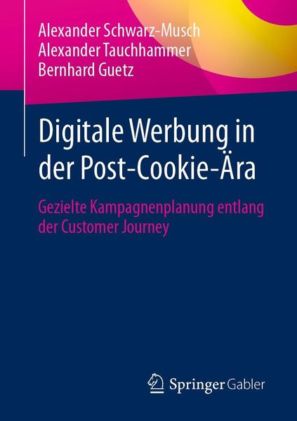 Produktbild: Digitale Werbung in der Post-Cookie-&Auml;ra