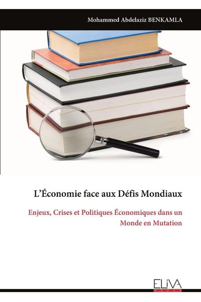 Produktbild: L'&Eacute;conomie face aux D&eacute;fis Mondiaux
