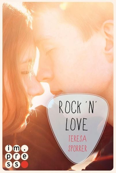 Rock'n'Love (Ein Rockstar-Roman) (Die Rockstar-Reihe )