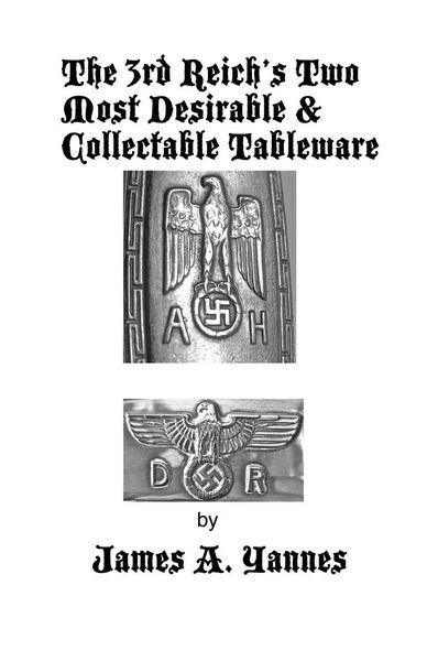 Produktbild: The 3rd Reich's Two Most Desirable & Collectable Tableware