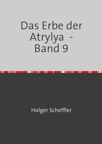 Produktbild: Das Erbe der Atrylya / Das Erbe der Atrylya - Band 9