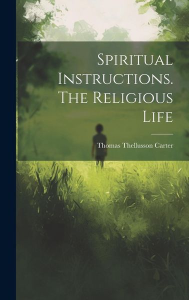 Produktbild: Spiritual Instructions. The Religious Life