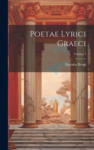 Produktbild: Poetae Lyrici Graeci; Volume 3