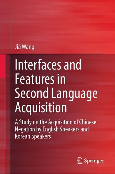 Produktbild: Interfaces and Features in Second Language Acquisition