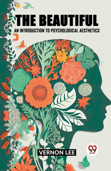 Produktbild: The Beautiful An Introduction To Psychological Aesthetics