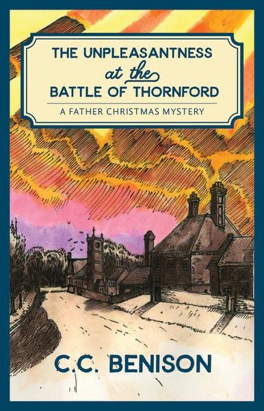 Produktbild: The Unpleasantness at the Battle of Thornford