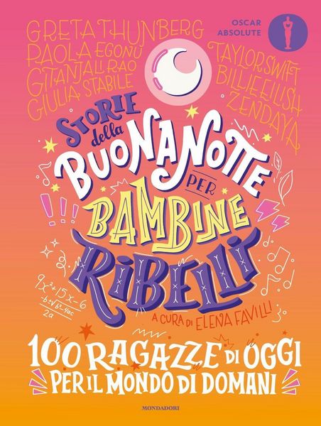 Produktbild: Storie della buonanotte per bambine ribelli. 100 ragazze di oggi per il mondo di domani