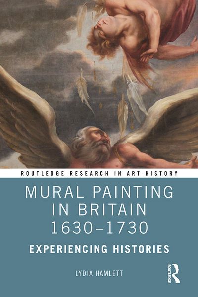 Produktbild: Hamlett, L: Mural Painting in Britain 1630-1730