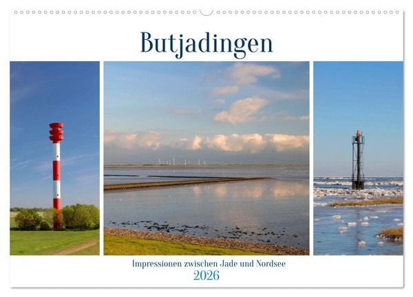 Butjadingen. Impressionen zwischen Jade und Nordsee (Wandkalender 2026 DIN A2 quer), CALVENDO Monatskalender