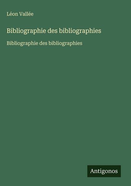 Produktbild: Bibliographie des bibliographies