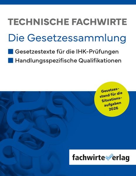 Produktbild: Technische Fachwirte - Gesetzessammlung