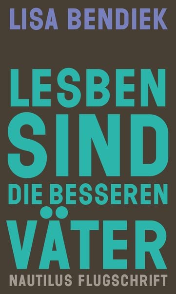 Produktbild: Lesben sind die besseren V&auml;ter