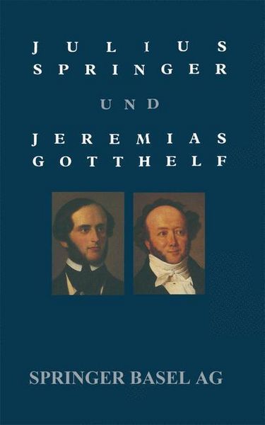 Produktbild: Julius Springer und Jeremias Gotthelf